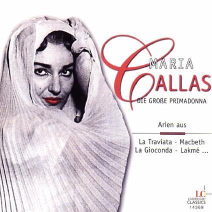 Die Grose Primadonna - CD Audio di Maria Callas