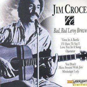 Bad Bad Leroy - CD Audio di Jim Croce