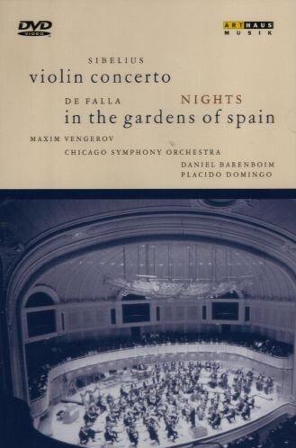 Jean Sibelius. Violin Concerto - Manuel De Falla. Nights In the Gardens of Spain (DVD) - DVD di Placido Domingo,Jean Sibelius,Maxim Vengerov,Chicago Symphony Orchestra,Daniel Barenboim