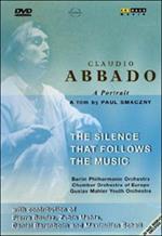 Claudio Abbado. A Portrait. The Silence That Follow The Music (DVD)