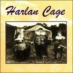 Harlan Cage - CD Audio di Harlan Cage