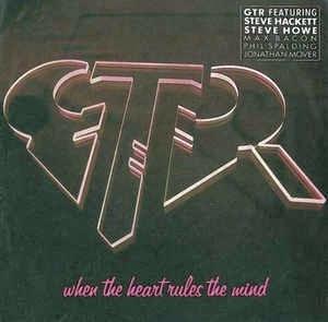 When The Heart Rules The Mind - Vinile 7'' di GTR