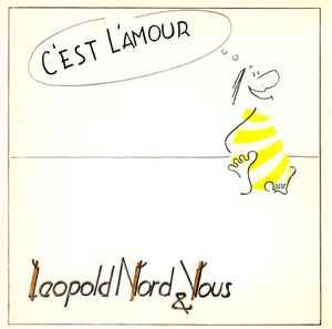 Leopold Nord & Vous: C'est L'amour - Vinile 7''