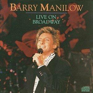 Manilow Live on Broadway - CD Audio di Barry Manilow