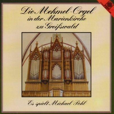 Mehmel - Orgel, - CD Audio di Michael Pohl