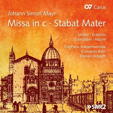 Missa in C - Stabat Mater - CD Audio di Johann Simon Mayr