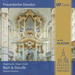 Frauenkirche Dresden. Organ Music By Bach & Durufle