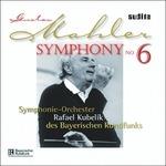 Sinfonia n.6 - CD Audio di Gustav Mahler,Rafael Kubelik,Orchestra Sinfonica della Radio Bavarese