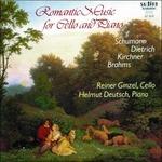 Musica romantica per violoncello e pianoforte - CD Audio di Johannes Brahms,Robert Schumann,Theodor Kirchner,Albert Dietrich,Helmut Deutsch,Reiner Ginzel