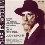 Musica per oboe - CD Audio di Charles Koechlin,Lajos Lencses