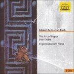 L'arte della fuga (Die Kunst der Fugue) - CD Audio di Johann Sebastian Bach,Evgeni Koroliov