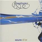 Azur d'Or - CD Audio di Renaissance