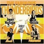 Girls Go Wild - CD Audio di Fabulous Thunderbirds