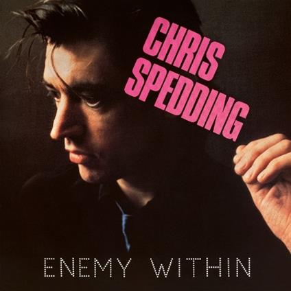 Enemy Within (Digisleeve) - CD Audio di Chris Spedding