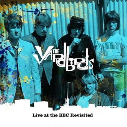 Live at the BBC Revisited - CD Audio di Yardbirds