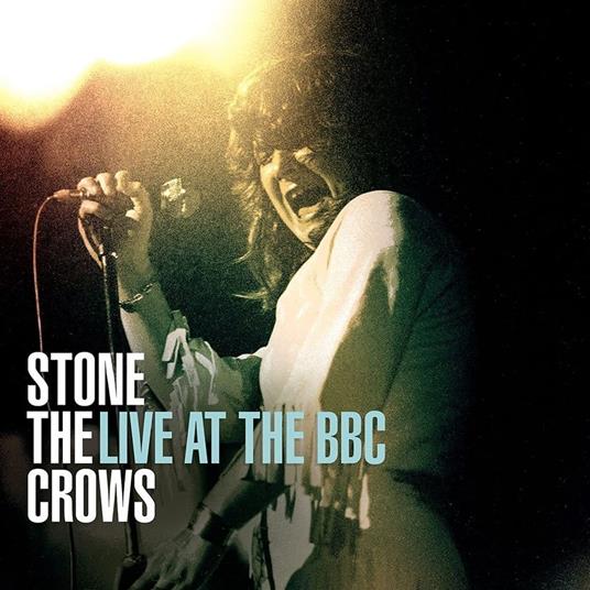 Live At The Bbc - CD Audio di Stone the Crows