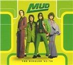 Singles 67-78 - CD Audio di Mud