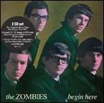 Begin Here - CD Audio di Zombies