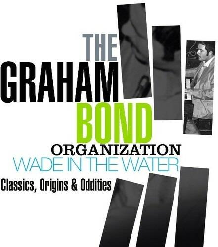 Wade In The Water - CD Audio di Graham Bond Organisation