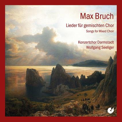 Songs for Mixed Choir - CD Audio di Max Bruch