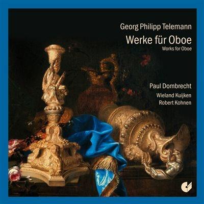 Works for Oboe - CD Audio di Georg Philipp Telemann