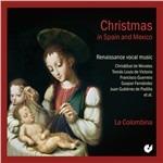 Christmas in Spain & Mexi - CD Audio di La Colombina