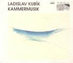 Musica da Camera - CD Audio di Ladislav Kubik