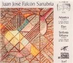 Atlantica - Elan - Sinfonia Urbana - CD Audio di Juan José Falcón Sanabria