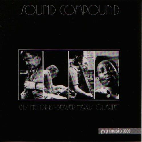 Sound Compound - CD Audio di Beaver Harris,Gijs Hendriks