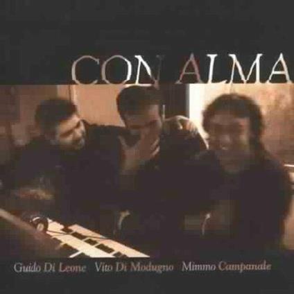 Con Alma - CD Audio di Vito Di Modugno,Guido Di Leone