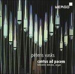 Organ Works. Cantus Ad Pac - CD Audio di Peteris Vasks
