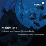 Zeittraume - CD Audio di Luciano Berio,Karlheinz Stockhausen