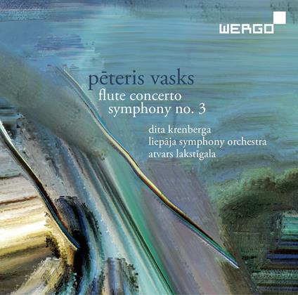 Flute Concerto - Symphony No.3 - CD Audio di Peteris Vasks