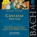Cantate BWV32, BWV33, BWV34 - CD Audio di Johann Sebastian Bach,Bach Ensemble,Helmuth Rilling
