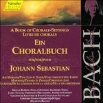 Ein Choralbuch vol.6 - CD Audio di Johann Sebastian Bach,Helmuth Rilling,Bach-Collegium Stoccarda,Gächinger Kantorei Stoccarda,Gherard Gnann