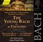 Organ Works: The Young Bach. A Virtuoso - CD Audio di Johann Sebastian Bach,Kay Johannsen