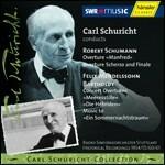 Sinfonia Manfred / Ouvertures - CD Audio di Robert Schumann,Felix Mendelssohn-Bartholdy,Carl Schuricht