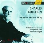 Les heures persanes op.65 - CD Audio di Charles Koechlin