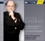 Sinfonia N.9 - Ouverture Carnival - CD Audio di Antonin Dvorak,Roger Norrington