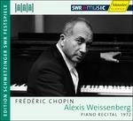 Piano Recital 1972 - CD Audio di Frederic Chopin,Alexis Weissenberg