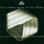 The Eternal Night of the Proms - CD Audio di Royal Philharmonic Orchestra