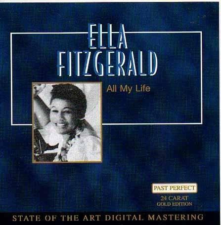 All My Life - CD Audio di Ella Fitzgerald