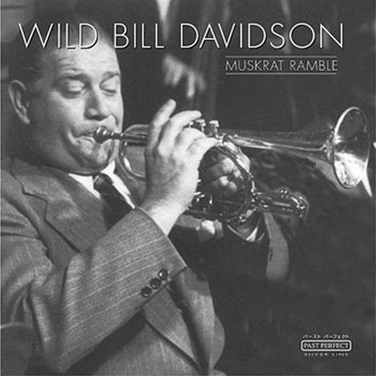 Muskrat Rumble - CD Audio di Wild Bill Davison