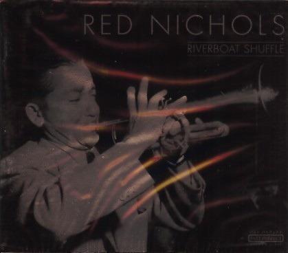 Riverboat Shuffle - CD Audio di Red Nichols