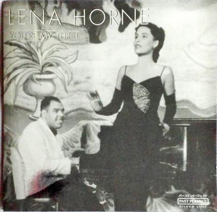 You're My Thrill - CD Audio di Lena Horne