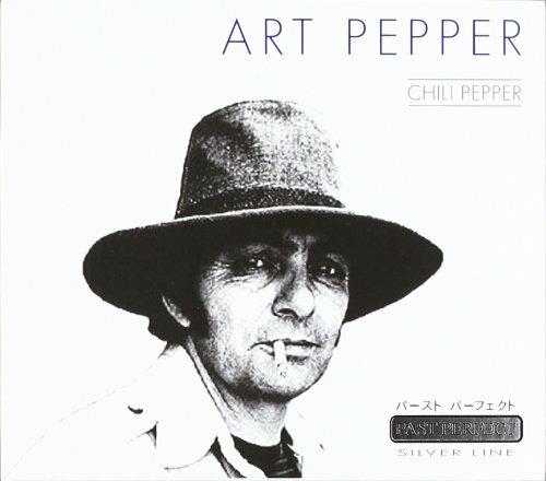 Chili Pepper - CD Audio di Art Pepper