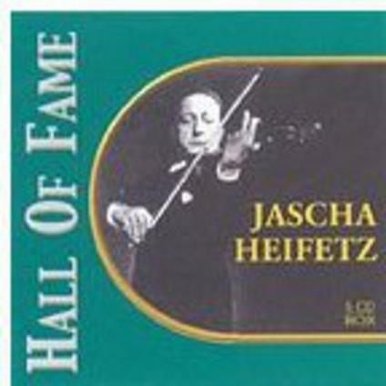 Hall Of Fame - CD Audio di Jascha Heifetz
