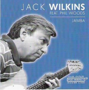 Jamba - CD Audio di Jack Wilkins Feat. Phil Woods