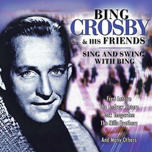 Sing Swing with Bing - CD Audio di Bing Crosby