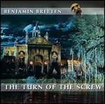 Il giro di vite (The Turn of the Screw) - CD Audio di Benjamin Britten